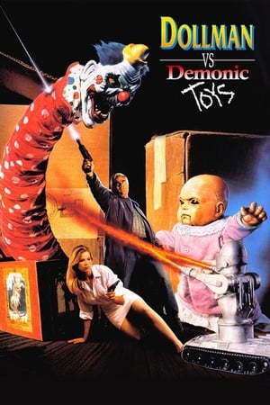 Dollman vs. Demonic Toys watch Dollman vs. Demonic Toys