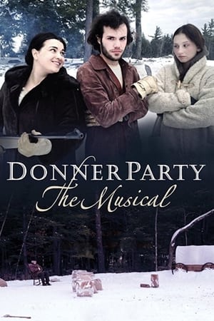 Donner Party: The Musical watch Donner Party: The Musical