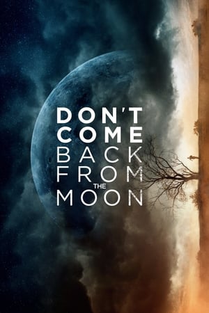 Don't Come Back from the Moon watch Don't Come Back from the Moon