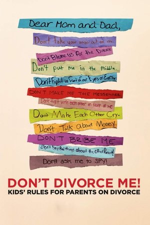 watch Don't Divorce Me! Kids' Rules for Parents on Divorce