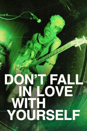 Don't Fall in Love with Yourself watch Don't Fall in Love with Yourself
