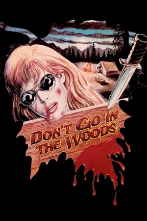 Don't Go in the Woods watch Don't Go in the Woods