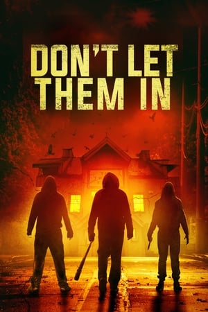 Don't Let Them In watch Don't Let Them In