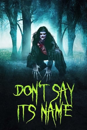 Don't Say Its Name watch Don't Say Its Name