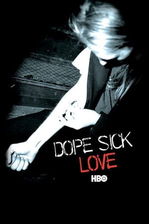 Dope Sick Love watch Dope Sick Love