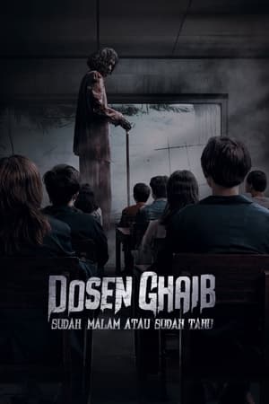 Dosen Ghaib: It's Nighttime or You Already Know watch Dosen Ghaib: It's Nighttime or You Already Know