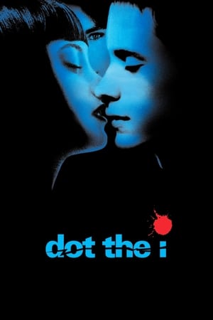 watch Dot the I