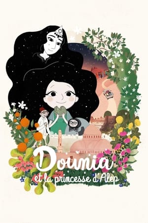 Dounia and the Princess of Aleppo watch Dounia and the Princess of Aleppo
