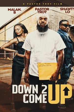 watch Down 2 Come Up