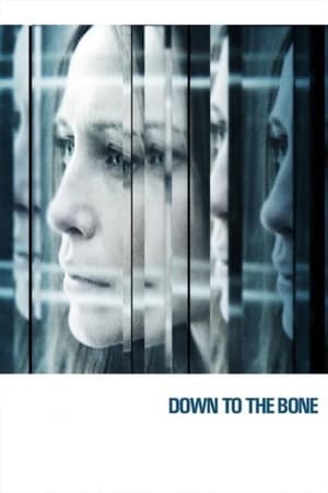 Down to the Bone watch Down to the Bone
