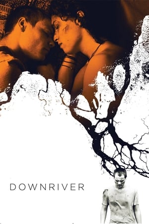 Downriver watch Downriver