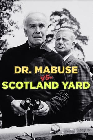 Dr. Mabuse vs. Scotland Yard watch Dr. Mabuse vs. Scotland Yard