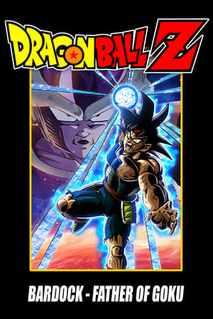 Dragon Ball Z: Bardock - The Father of Goku watch Dragon Ball Z: Bardock - The Father of Goku