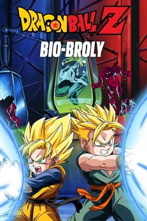 Dragon Ball Z: Bio-Broly watch Dragon Ball Z: Bio-Broly