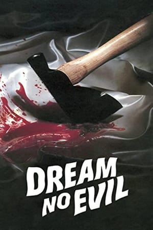 Dream No Evil watch Dream No Evil