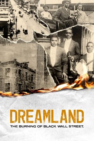 Dreamland: The Burning of Black Wall Street watch Dreamland: The Burning of Black Wall Street