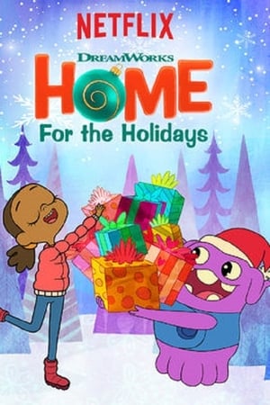 DreamWorks Home: For the Holidays watch DreamWorks Home: For the Holidays