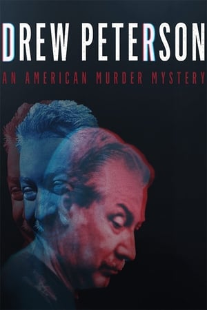 Drew Peterson: An American Murder Mystery watch Drew Peterson: An American Murder Mystery