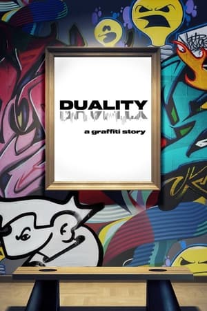 Duality: A Graffiti Story watch Duality: A Graffiti Story