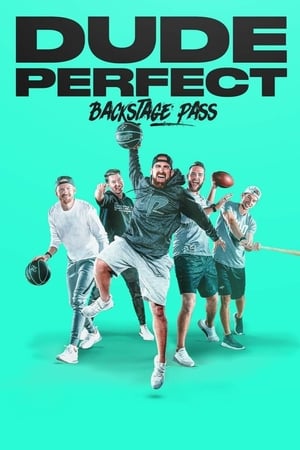 Dude Perfect: Backstage Pass watch Dude Perfect: Backstage Pass