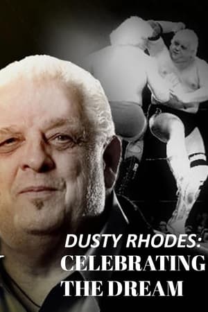 Dusty Rhodes: Celebrating the Dream watch Dusty Rhodes: Celebrating the Dream