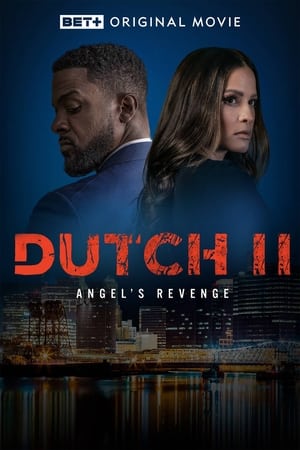 Dutch II: Angel's Revenge watch Dutch II: Angel's Revenge