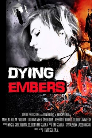 Dying Embers watch Dying Embers