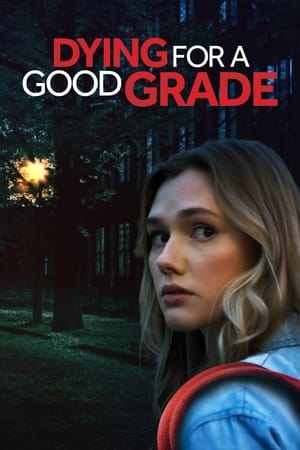 Dying for a Good Grade watch Dying for a Good Grade