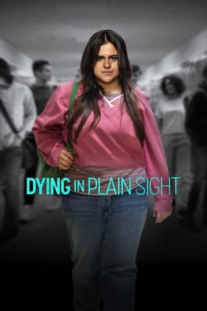 Dying in Plain Sight watch Dying in Plain Sight