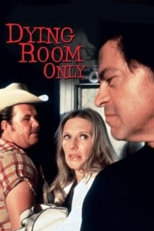 watch Dying Room Only