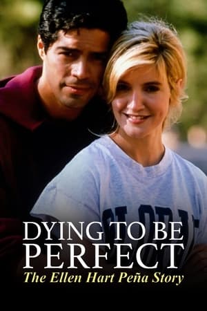 Dying to Be Perfect: The Ellen Hart Pena Story watch Dying to Be Perfect: The Ellen Hart Pena Story