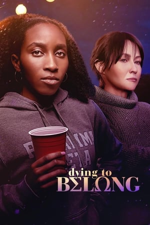 Dying to Belong watch Dying to Belong