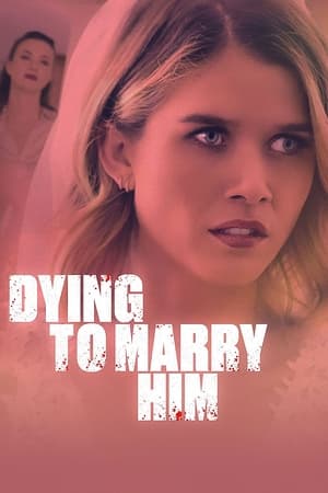 Dying to Marry Him watch Dying to Marry Him