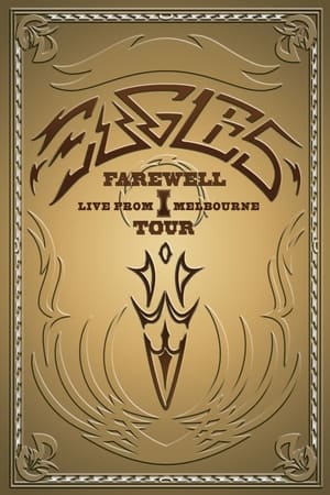 Eagles: Farewell I Tour - Live from Melbourne watch Eagles: Farewell I Tour - Live from Melbourne