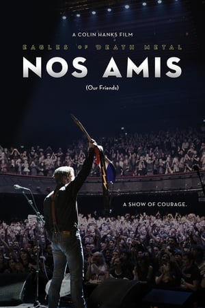 Eagles of Death Metal - Nos Amis (Our Friends) watch Eagles of Death Metal - Nos Amis (Our Friends)