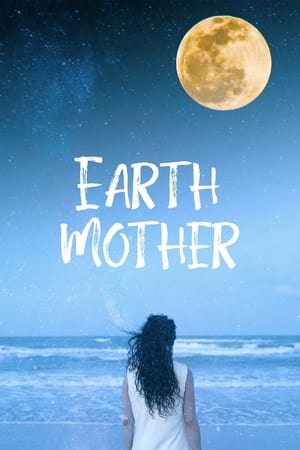 Earth Mother watch Earth Mother