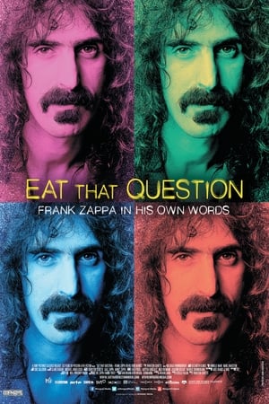 Eat That Question: Frank Zappa in His Own Words watch Eat That Question: Frank Zappa in His Own Words