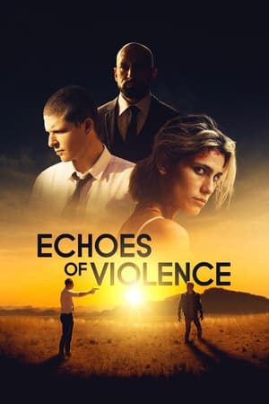Echoes of Violence watch Echoes of Violence