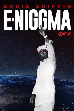 Eddie Griffin: E-Niggma watch Eddie Griffin: E-Niggma