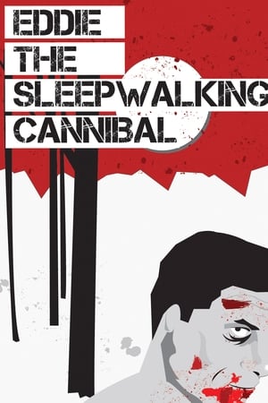 Eddie: The Sleepwalking Cannibal watch Eddie: The Sleepwalking Cannibal