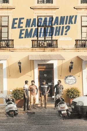 Ee Nagaraniki Emaindi? watch Ee Nagaraniki Emaindi?