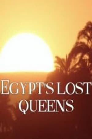 Egypt's Lost Queens watch Egypt's Lost Queens