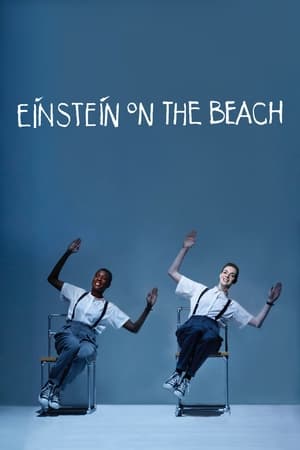 Einstein on the Beach watch Einstein on the Beach