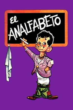 El analfabeto watch El analfabeto