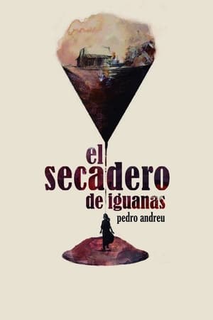 El secadero de iguanas watch El secadero de iguanas