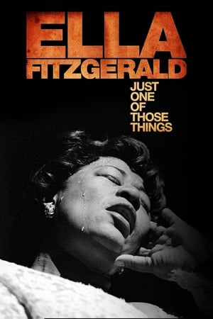 Ella Fitzgerald: Just One of Those Things watch Ella Fitzgerald: Just One of Those Things