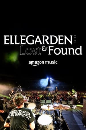 ELLEGARDEN: Lost & Found watch ELLEGARDEN: Lost & Found