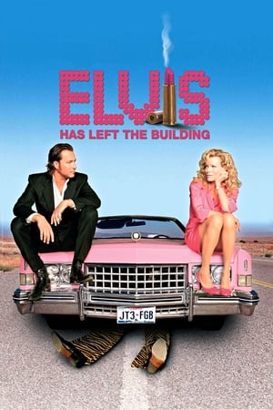 Elvis Has Left the Building watch Elvis Has Left the Building