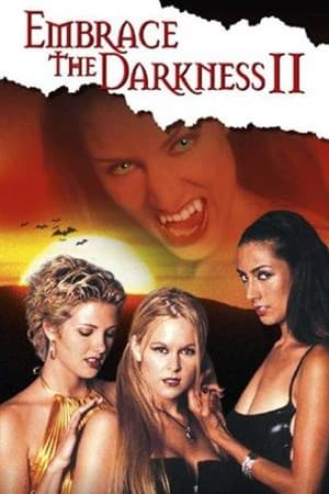 Embrace the Darkness II watch Embrace the Darkness II