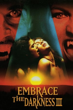 Embrace the Darkness III watch Embrace the Darkness III